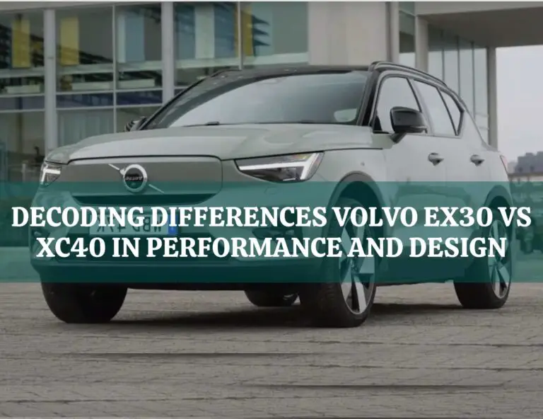 Volvo EX30 vs XC40 in Performance and Design