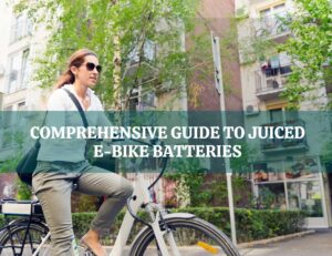 A Comprehensive Guide to Juiced E-Bike Batteries