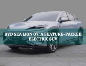 BYD Sea Lion 07 A Feature-Packed Electric SUV