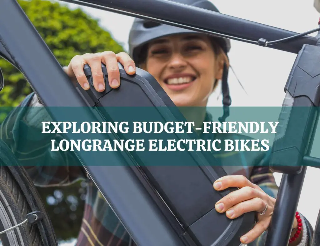 Exploring Budget-Friendly Long-Range Electric Bikes