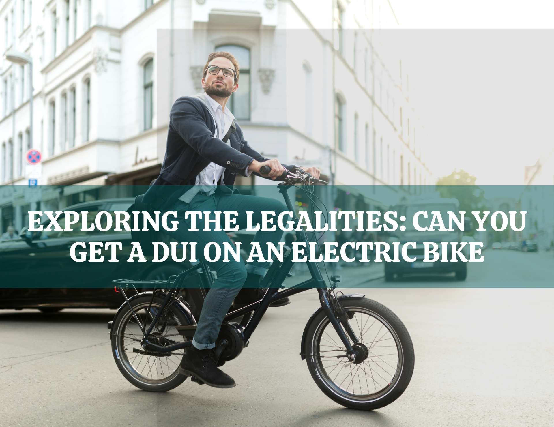 Exploring the Legalities Can You Get a DUI on an Electric Bike